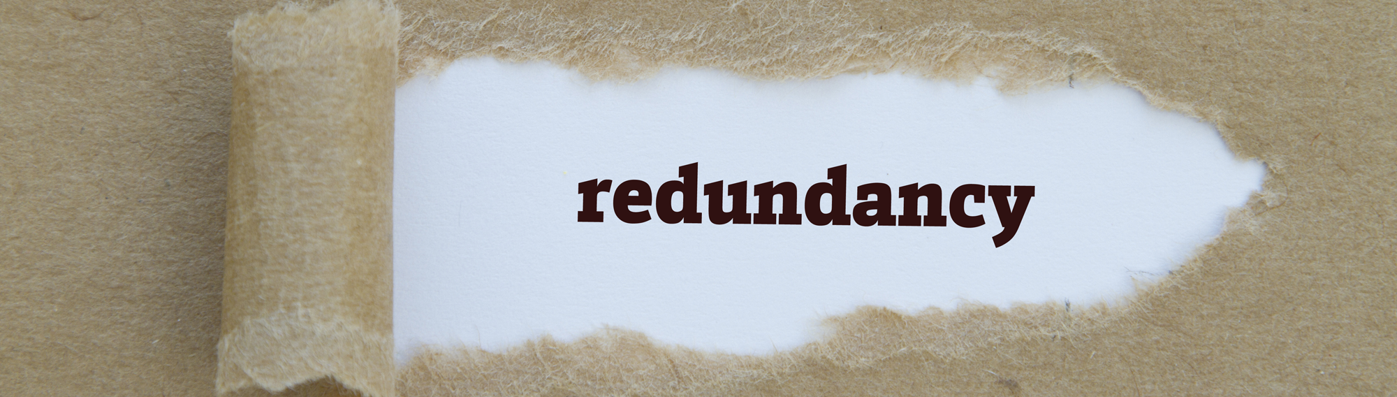 Redundancy: Know Your Rights